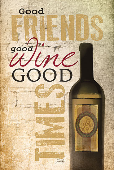 Marla Rae MA242 - Good Wine - Wine, Friends, Typography from Penny Lane Publishing