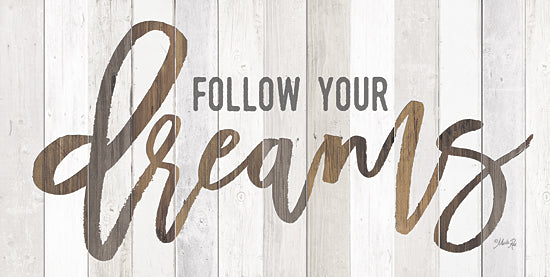 Marla Rae MA2451GP - Follow Your Dreams - Dreams, Typography, Wood Planks from Penny Lane Publishing