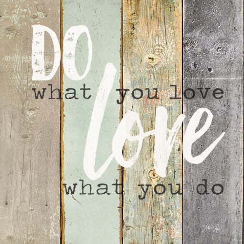Marla Rae MA2589GP - Do What You Love - Typography, Signs, Love from Penny Lane Publishing