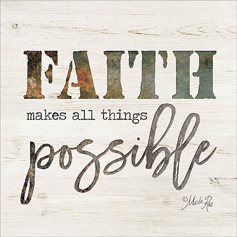 Marla Rae MAZ5114GP - Faith Makes All Things Possible  - Faith, Rust, Signs, Inspirational from Penny Lane Publishing