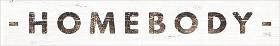 Marla Rae MAZ5419 - Homebody - 24x4 Homebody, Signs from Penny Lane