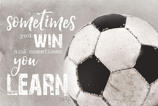 Marla Rae MAZ5512 - MAZ5512 - Soccer -Sometimes You Win - 18x12 Soccer, Win, Learn, Motivational, Photography, Sports, Masculine from Penny Lane