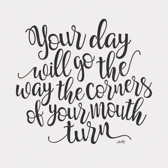 Misty Michelle MMD310 - Your Day Will Go Smile, Your Day, Calligraphy, Inspiring from Penny Lane
