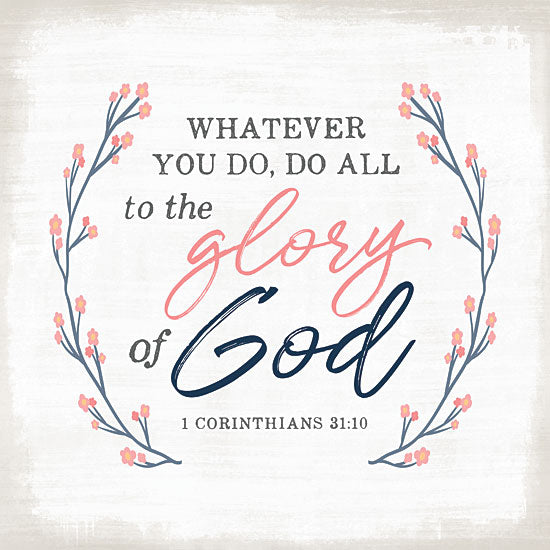 Mollie B. MOL1892 - Glory of God Glory to God, Colossians, Bible Verse, Inspiring, Flowers from Penny Lane