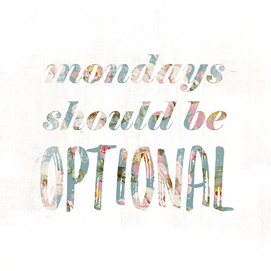 Masey St. MS125 - Mondays Should be Optional - Mondays, Floral, Tropical from Penny Lane Publishing