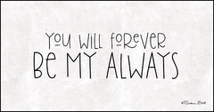 SB619 - You Will Forever Be My Always - 18x9
