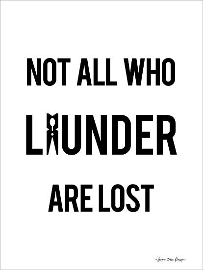 Seven Trees Design ST479 - Not All Who Launder are Lost - 12x16 Laundry, Humorous, Black & White, Calligraphy from Penny Lane